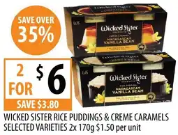 Supabarn Wicked sister rice puddings & creme caramels offer