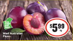 IGA West australian plums offer