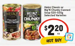 IGA Heinz classic or big'n chunky canned soup offer
