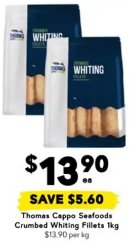 Drakes Thomas cappo seafoods crumbed whiting fillets offer