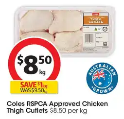 Coles Coles rspca approved chicken thigh cutlets offer