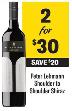Coles Peter lehmann shoulder to shoulder shiraz offer