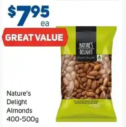 Foodland Nature's delight almonds offer