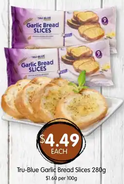 Spudshed Tru-blue garlic bread slices offer