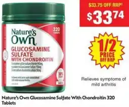 Chemist Warehouse Nature's Own Glucosamine Sulfate With Chondroitin offer