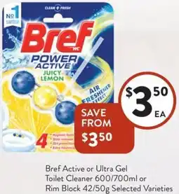 Foodworks Bref Active or Ultra Gel Toilet Cleaner offer