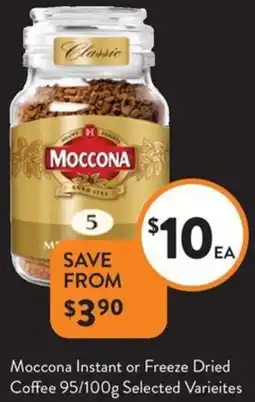 Foodworks Moccona Instant or Freeze Dried Coffee offer