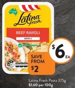 Foodworks Latina Fresh Pasta offer