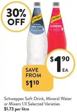 Foodworks Schweppes Soft Drink, Mineral Water or Mixers offer