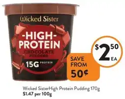 Wicked Sister High Protein Pudding