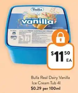 Foodworks Bulla Real Dairy Vanilla Ice Cream Tub offer