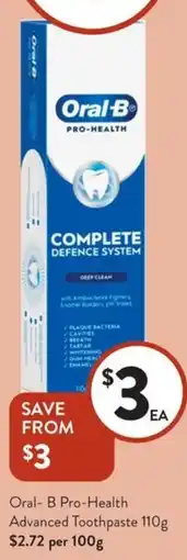 Foodworks Oral-B Pro-Health Advanced Toothpaste offer