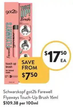 Foodworks Schwarzkopf got2b Farewell Flyaways Touch-Up Brush offer