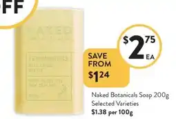 Foodworks Naked Botanicals Soap offer