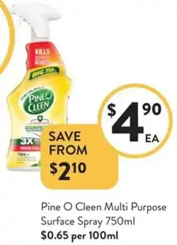 Foodworks Pine O Cleen Multi Purpose Surface Spray offer