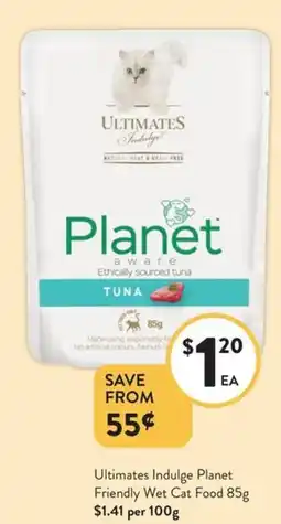 Foodworks Ultimates Indulge Planet Friendly Wet Cat Food offer