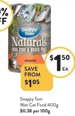 Foodworks Snappy Tom Wet Cat Food offer
