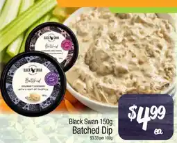 Foodworks Black Swan Batched Dip offer