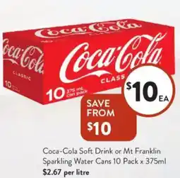 Foodworks Coca-Cola Soft Drink or Mt Franklin Sparkling Water Cans offer