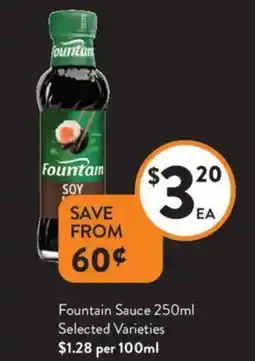 Foodworks Fountain Sauce offer