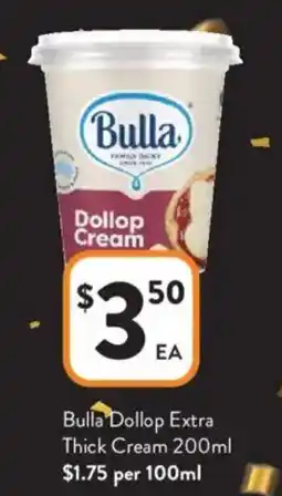 Foodworks Bulla Dollop Extra Thick Cream offer