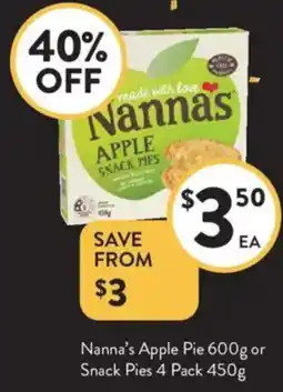 Foodworks Nanna's Apple Pie or Snack Pies offer