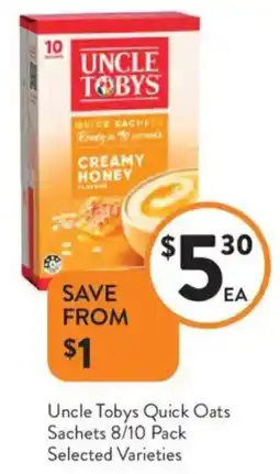 Foodworks Uncle Tobys Quick Oats Sachets offer