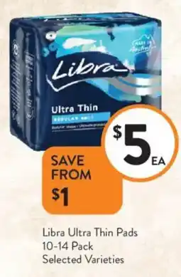 Foodworks Libra Ultra Thin Pads offer