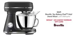 Harvey Norman The bakery chef™ hub' stand mixer offer
