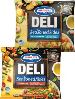 IGA Birds Eye Deli Seasoned Sides 600g Selected Varieties offer