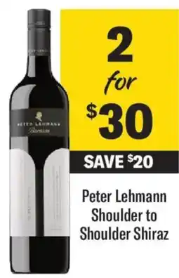 Liquorland Peter lehmann shoulder to shoulder shiraz offer