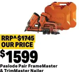 Mitre 10 Paslode pair framemaster & trimmaster nailer offer