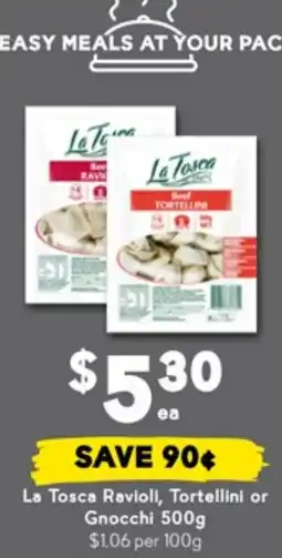 Drakes La tosca ravioli, tortellini or gnocchi offer