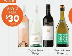 Foodland Taylors estate range press + bloom prosecco offer
