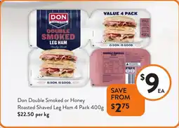 Foodworks Don Double Smoked or Honey Roasted Shaved Leg Ham offer
