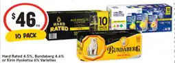 IGA Liquor Hard Rated 4.5%, Bundaberg 4.6% or Kirin Hyoketsu 6% Varieties offer
