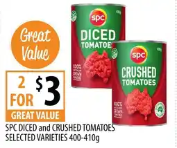 Supabarn Spc diced and crushed tomatoes offer