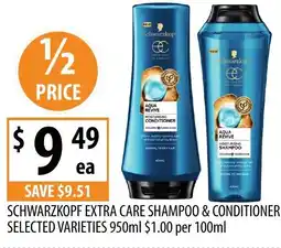 Supabarn Schwarzkopf extra care shampoo & conditioner offer