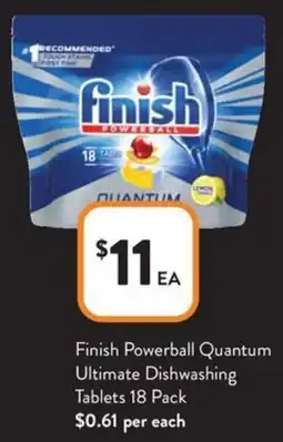 Foodworks Finish Powerball Quantum Ultimate Dishwashing Tablets offer