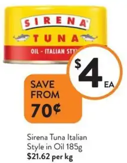 Foodworks Sirena Tuna Italian Style in Oil offer