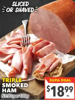 Supa Valu Triple smoked ham offer