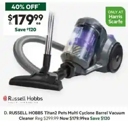 Harris Scarfe Russell hobbs titan2 pets multi cyclone barrel vacuum cleaner offer