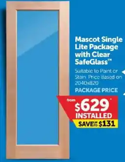 Doors Plus Mascot Single Lite Package with Clear SafeGlass offer