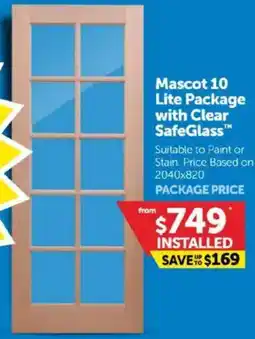 Doors Plus Mascot 10 Lite Package with Clear SafeGlass offer