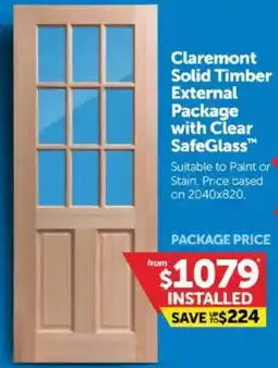 Doors Plus Solid Timber External Package with Clear SafeGlass™ offer