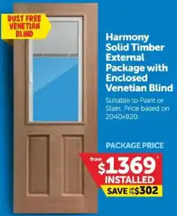 Doors Plus Harmony Solid Timber External Package with Enclosed Venetian Blind offer