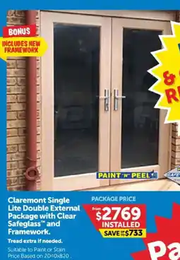 Doors Plus Claremont single lite double external package with clear safeglass™ and framework. offer