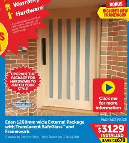 Doors Plus Eden 1200mm wide External Package with Translucent SafeGlass™ and Framework. offer