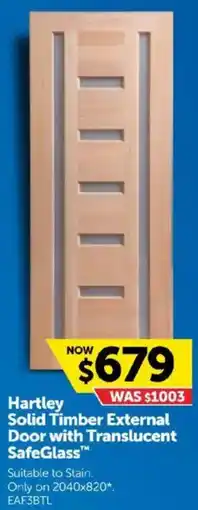 Doors Plus Hartley Solid Timber External Door with Translucent SafeGlass offer