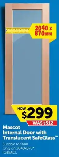 Doors Plus Mascot Internal Door with Translucent SafeGlass offer